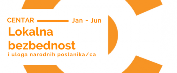 Lokalna bezbednost i uloga narodnih poslanika/ca