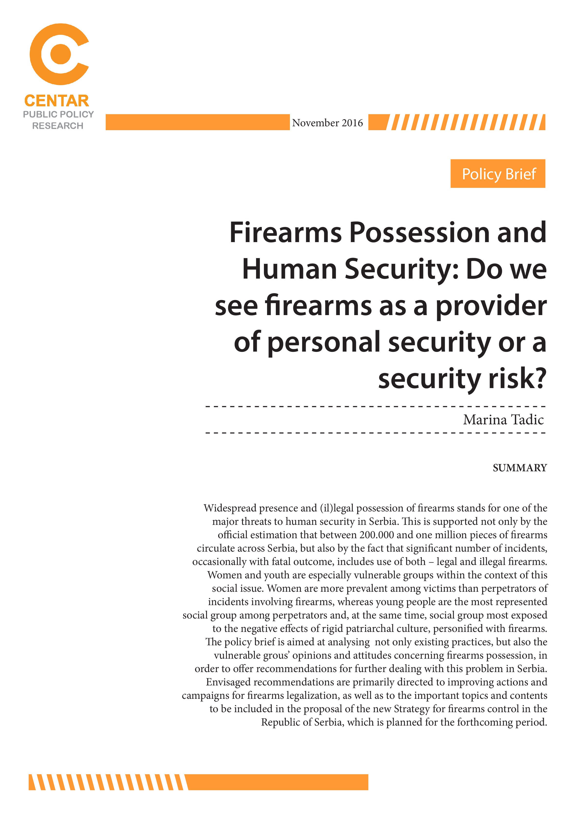 Firearms Possession and Human Security: Do we see firearms as a provider of personal security or a security risk?