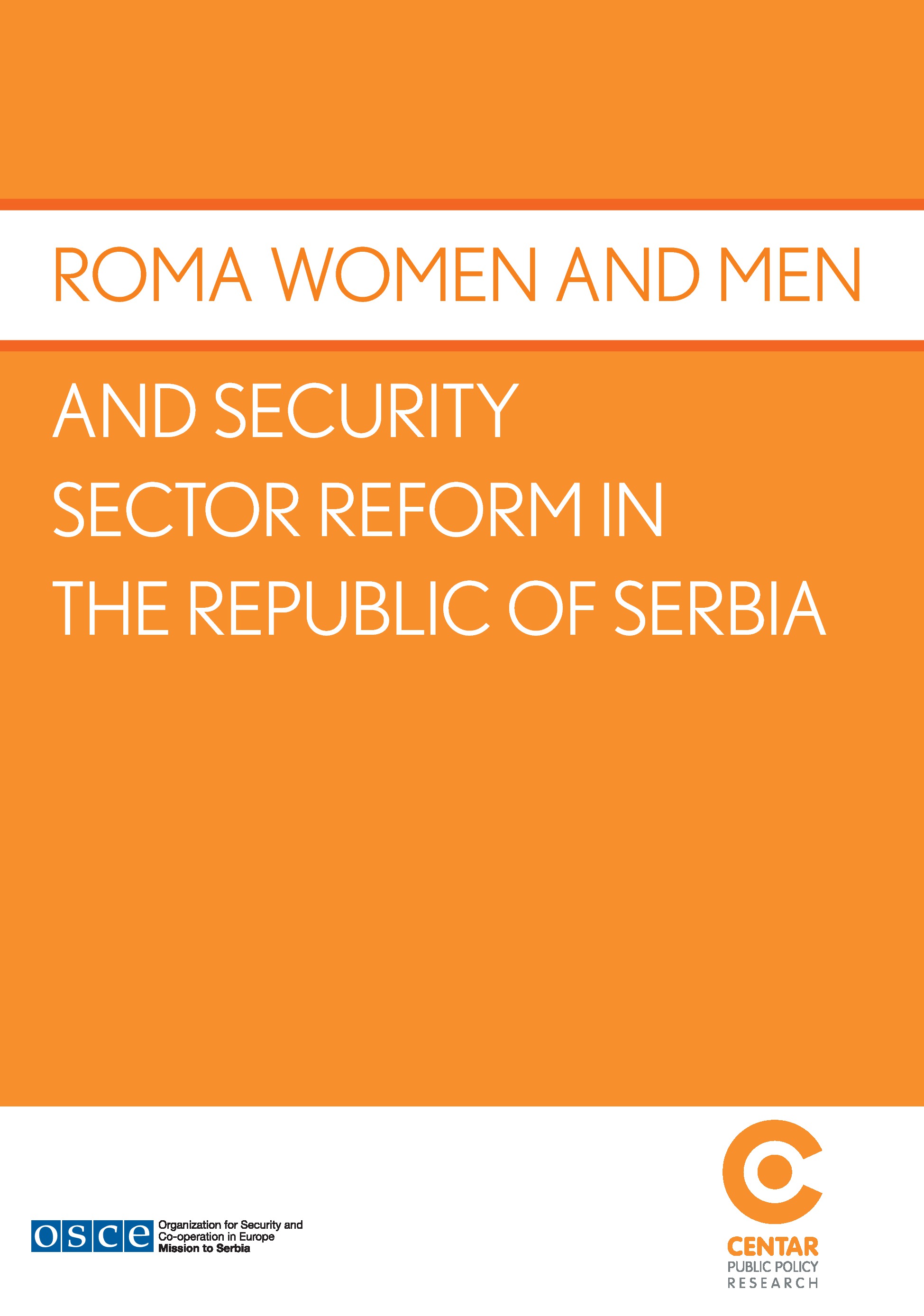 Roma Women and Men and Security Sector Reform in the Republic of Serbia
