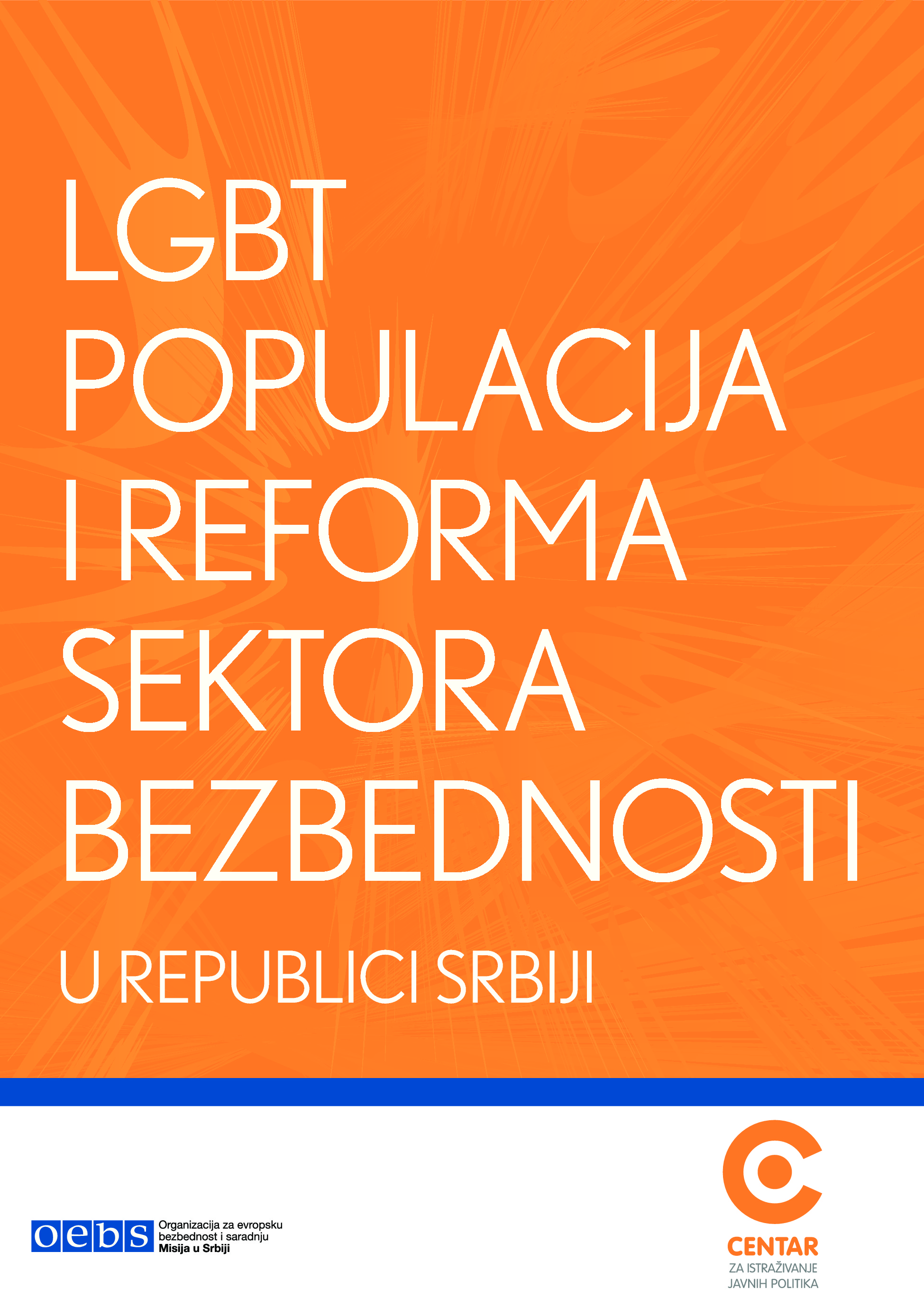 LGBT populacija i reforma sektora bezbednosti u Srbiji